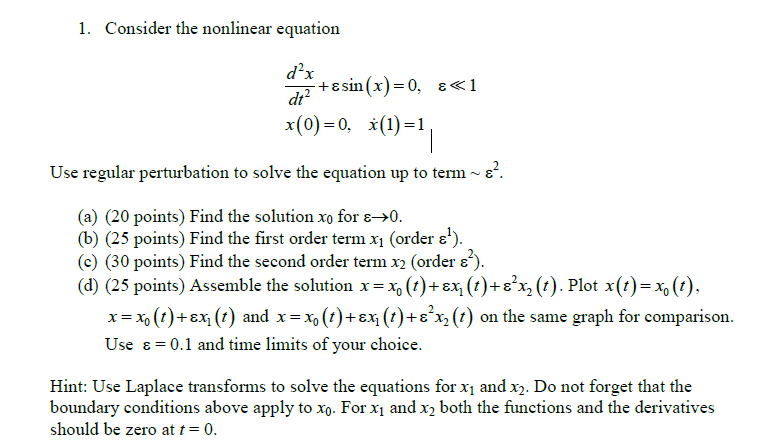 Solved Consider the nonlinear equation d^2x/dt^2 + epsilon | Chegg.com