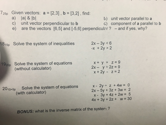 Solved Given vectors: a = [2,3], b = [3,2], find: |a| & |b| | Chegg.com