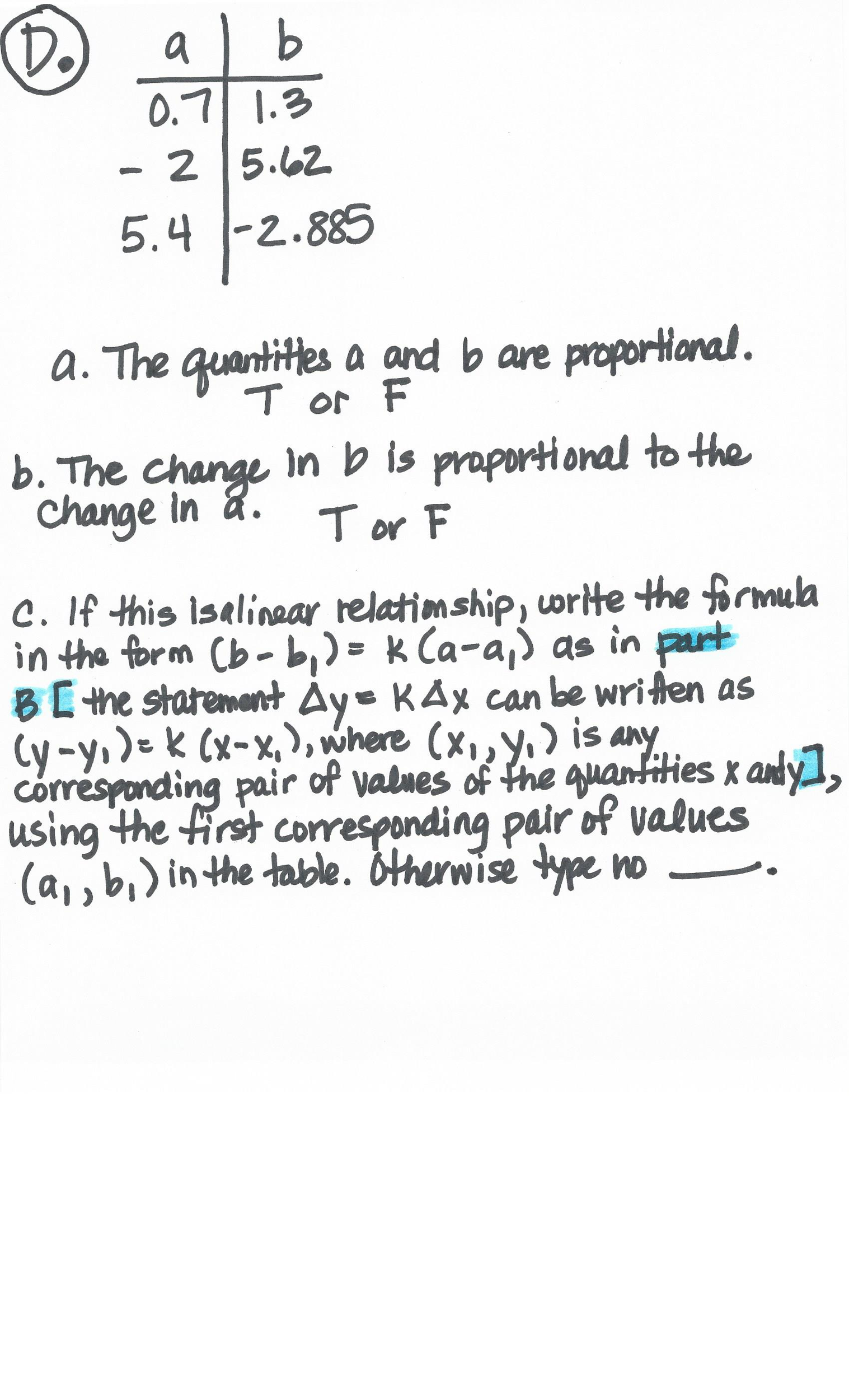 Solved The Change In B Is Proportional To The Change In A. T | Chegg.com