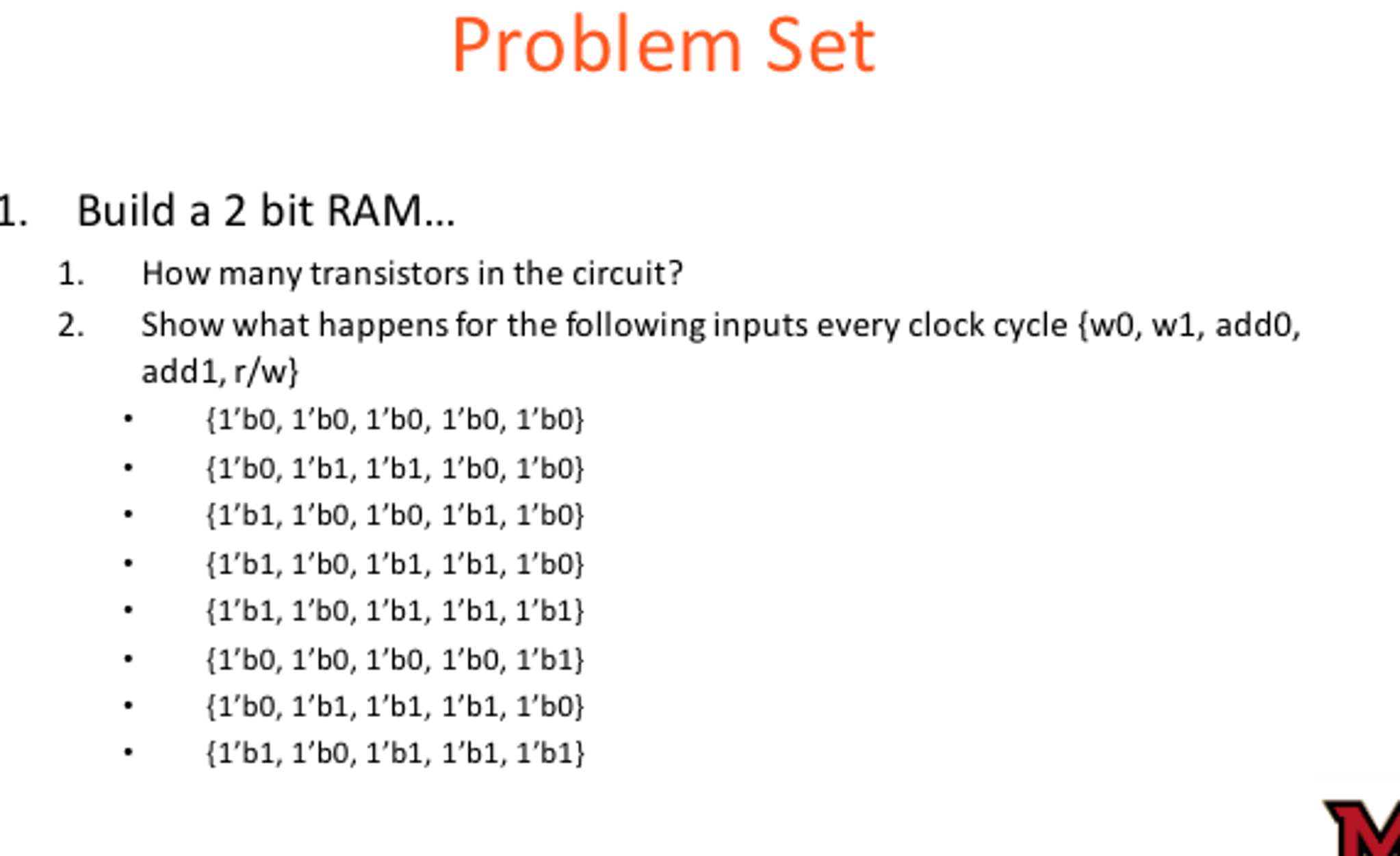 Build a 2 bit RAM... How many transistors in the