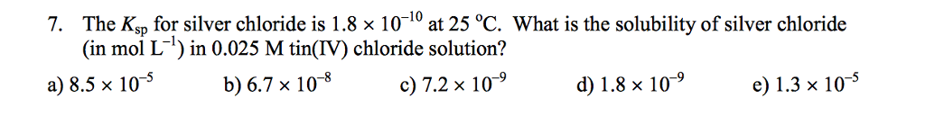 Solved The K_sp for silver chloride is 1.8 times 10^-10 at | Chegg.com