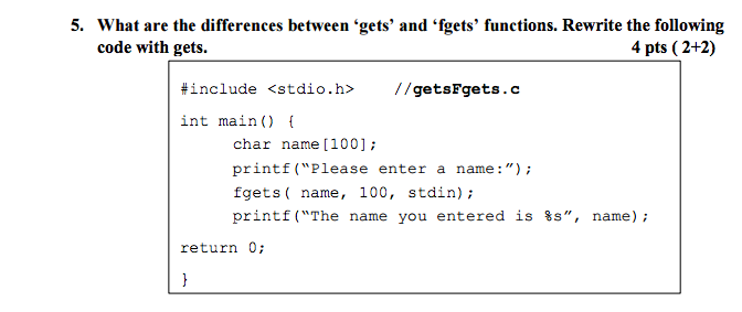 Solved 5. What are the differences between 'gets' and | Chegg.com