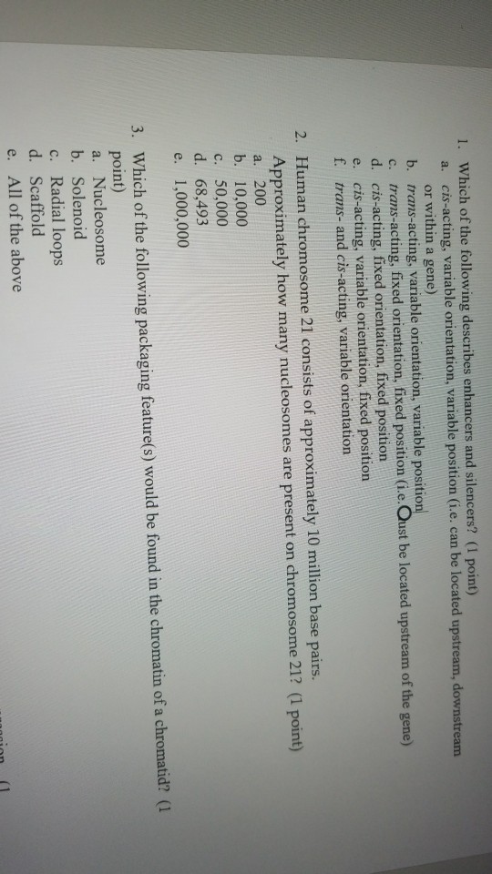 Solved 1. Which of the following describes enhancers and