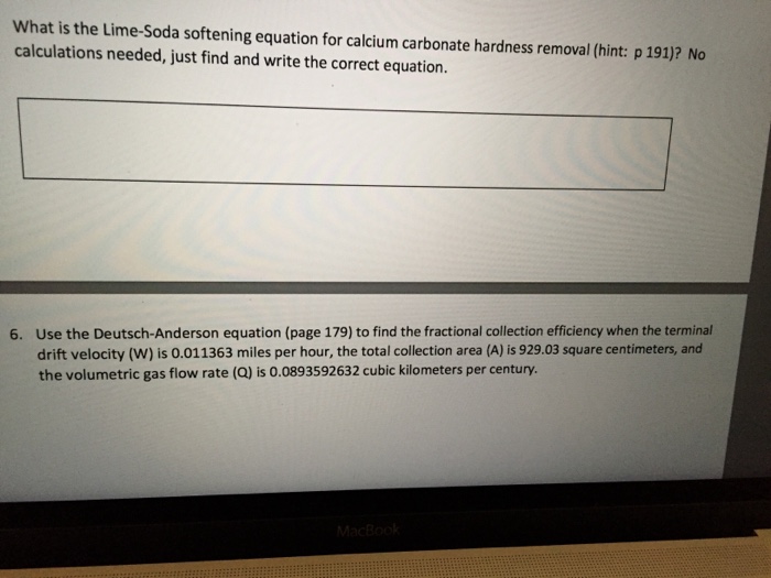 Solved What is the LimeSoda softening equation for calcium