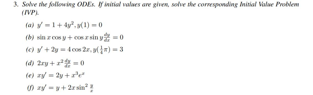 Solved 3. Solve the following ODEs· If initial values are | Chegg.com