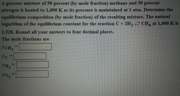 Solved A Gaseous Mixture Of 50 Percent By Mole Fraction