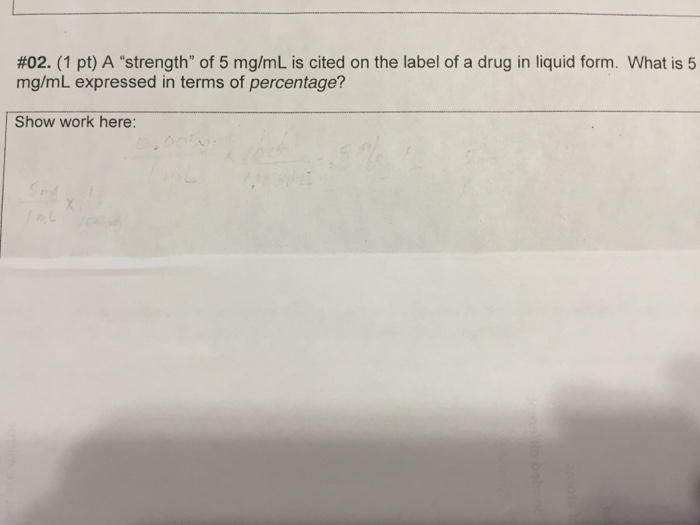 solved-a-strength-of-5-mg-ml-is-cited-on-the-label-of-a-chegg