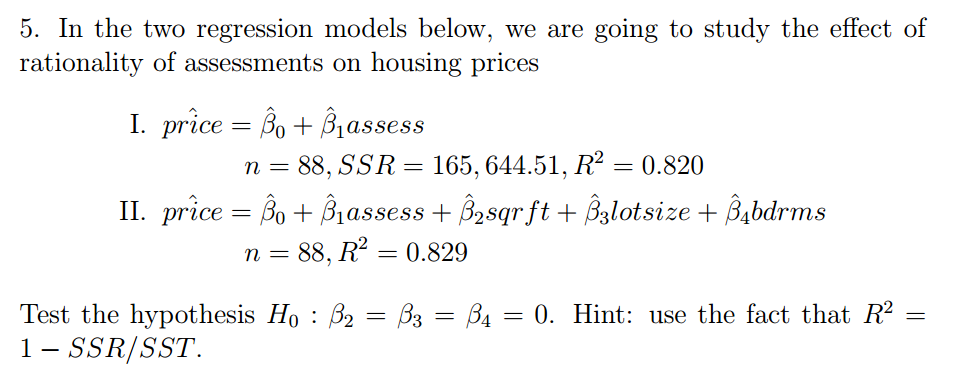 Solved 5. In the two regression models below, we are going | Chegg.com