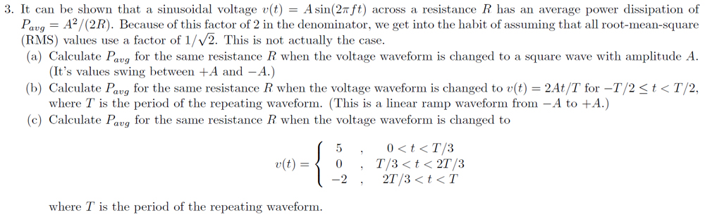 Solved It can be shown that a sinusoidal voltage v(t) = A | Chegg.com