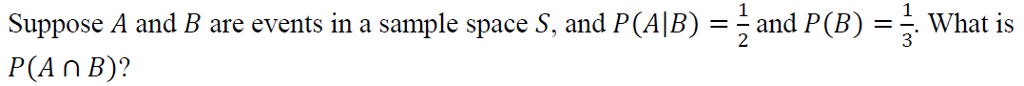 Solved Suppose A And B Are Events In A Sample Space S, And | Chegg.com