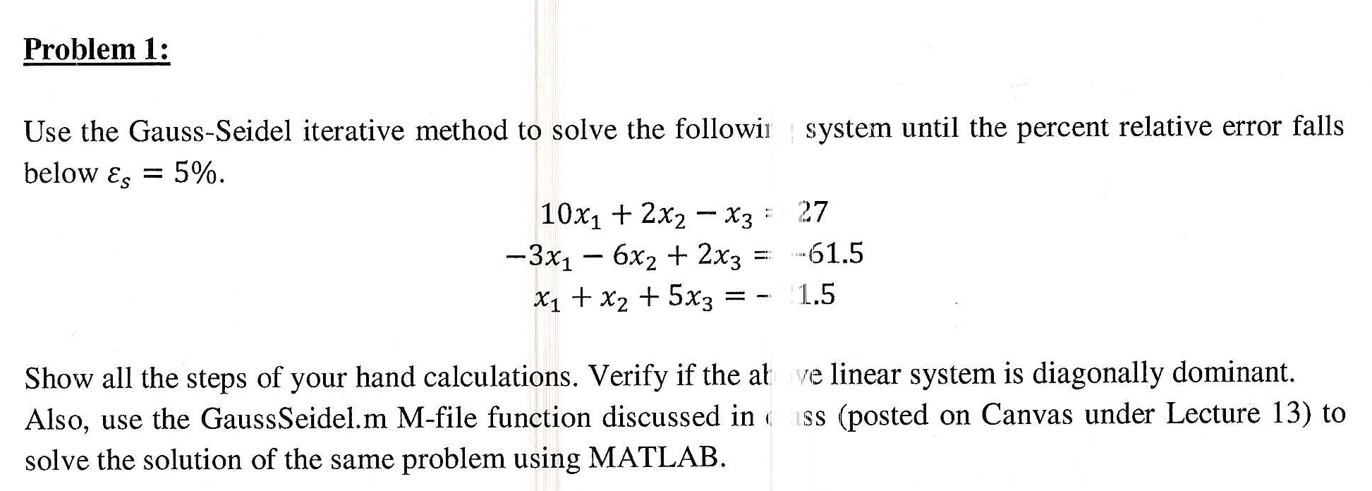 Solved Use Gauss-Seidel Iterative Method To Solve The | Chegg.com