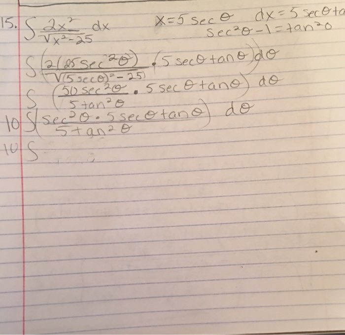 solved-integral-2x-2-squareroot-x-2-25-dx-x-5-sec-theta-chegg