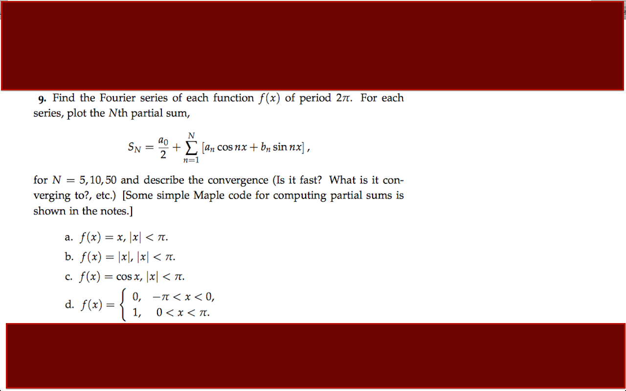 Solved Find The Fourier Series Of Each Function And How I