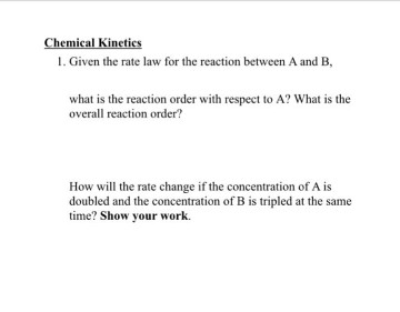 Given The Rate Law For The Reaction Between A And B, | Chegg.com