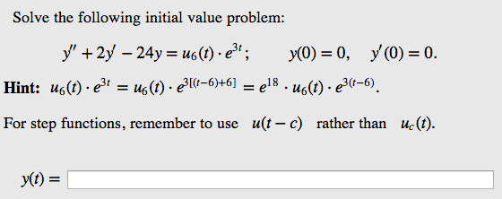 Solved Solve The Following Initial Value Problem 2 Hint 60t 9237