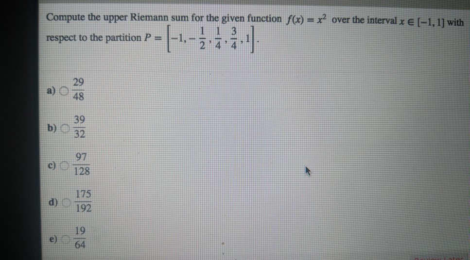 Solved Compute the upper Riemann sum for the given function | Chegg.com
