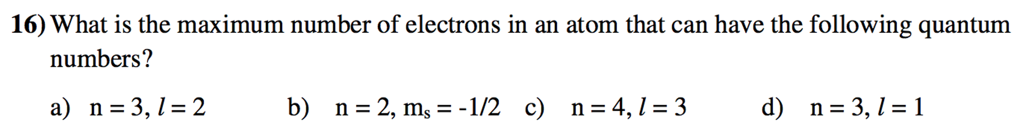 Solved: What Is The Maximum Number Of Electrons In An Atom... | Chegg.com