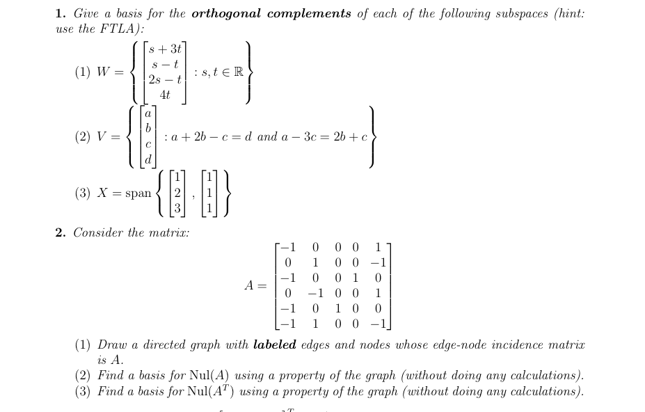 Solved Give a basis for the orthogonal complements of each