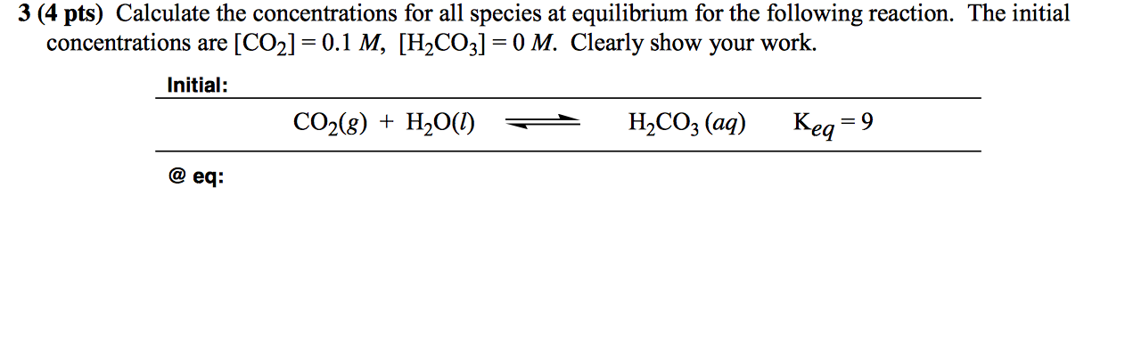 Solved Calculate the concentrations for all species at | Chegg.com