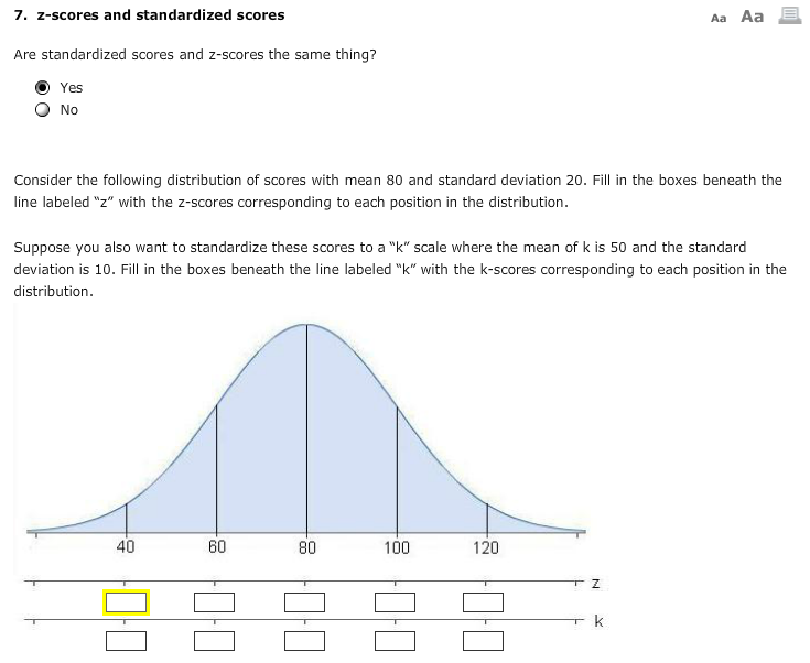 Solved Are Standardized Scores And Z-scores The Same Thing? | Chegg.com