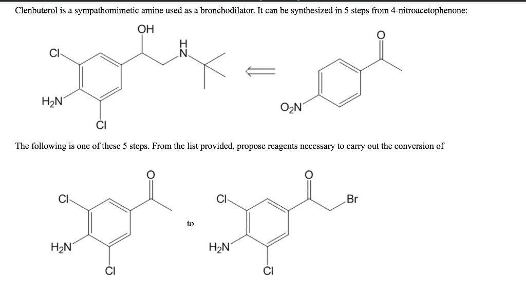Solved Clenbuterol is a sympathomimetic amine used as a