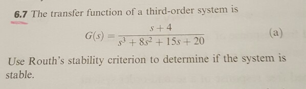 Solved 6.7 The transfer function of a third-order system is | Chegg.com