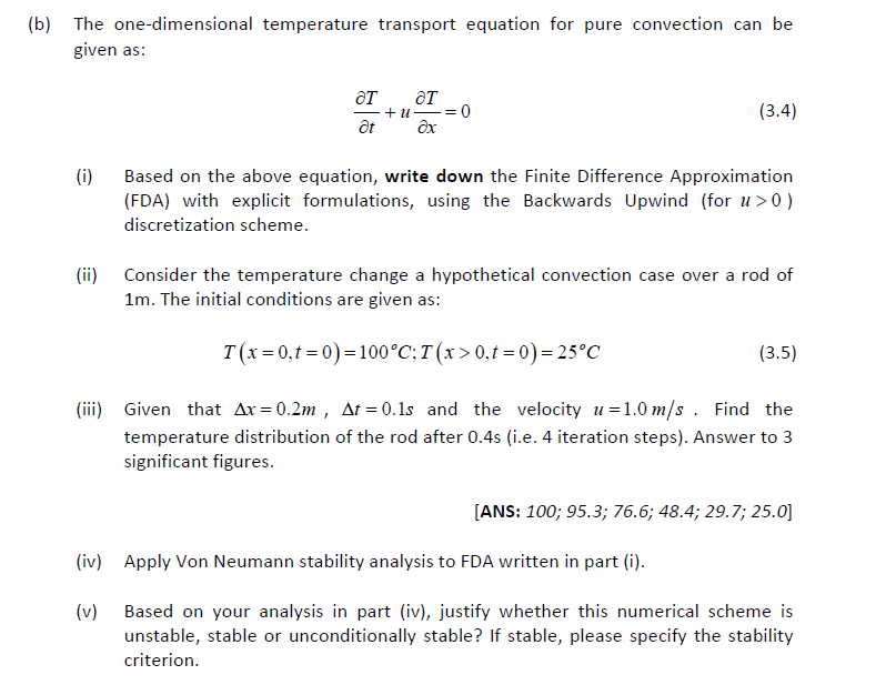 (b) The one-dimensional temperature transport | Chegg.com