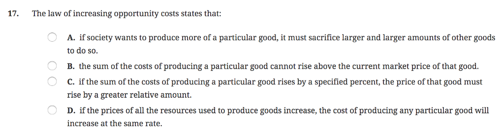 solved-17-the-law-of-increasing-opportunity-costs-states-chegg