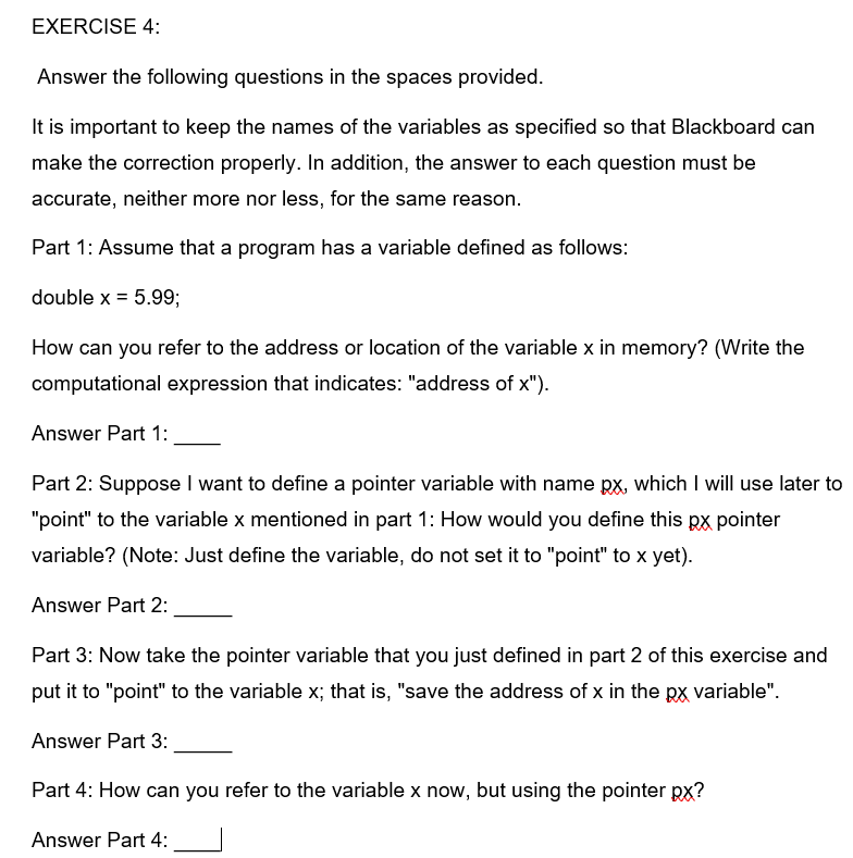 Solved EXERCISE 4: Answer the following questions in the | Chegg.com