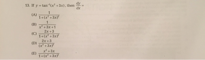 Solved If Y Tan 1 x 2 3x Then Dy dx 1 1 x 2 Chegg