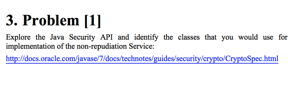 Solved Explore the Java Security API and identify the | Chegg.com