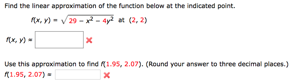 find the linear approximation of the function below at the indicated point