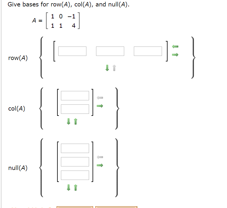 Solved Give bases for row(A), col(A), and null(A). 1 0-1 | Chegg.com