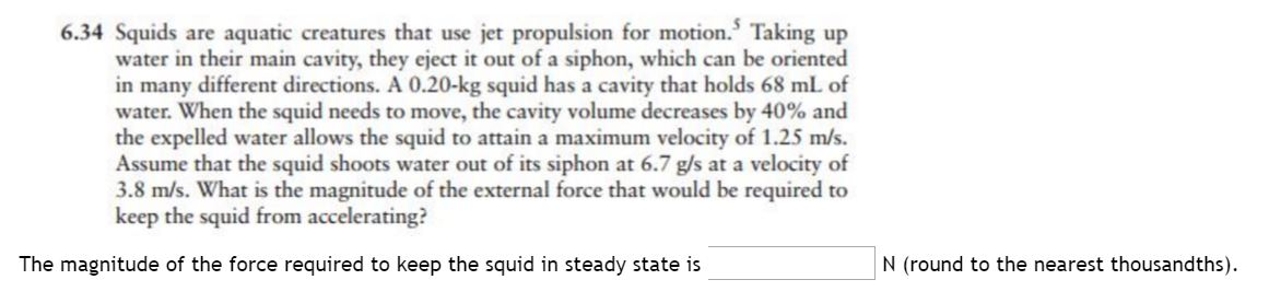 Solved Squids arc aquatic creatures that use jet propulsion | Chegg.com