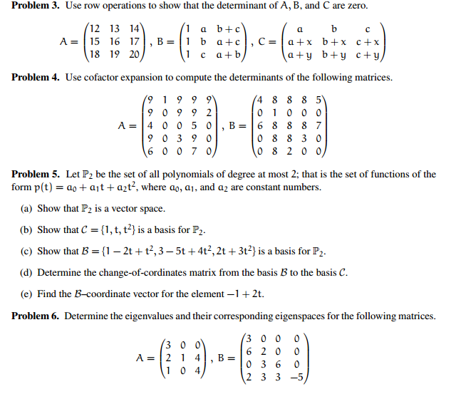 Solved Use row operations to show that the determinant of A