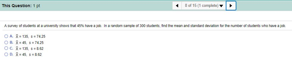 Solved This Question: 1 pt 8 of 15 (1 complete A survey o | Chegg.com