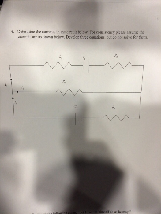 Solved 4. Determine the currents in the circuit below. For | Chegg.com