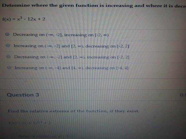 Solved Determine where the given function is increasing and | Chegg.com