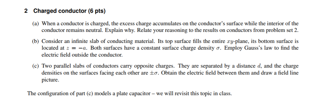 Solved 2 Charged conductor (6 pts) (a) When a conductor is | Chegg.com