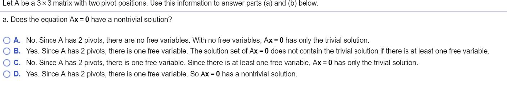Solved Let A be a 3 x 3 matrix with two pivot positions. Use | Chegg.com
