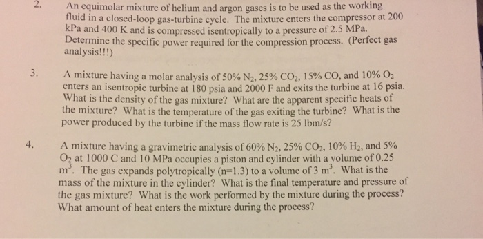 Solved An Equimolar Mixture Of Helium And Argon Gases Is To