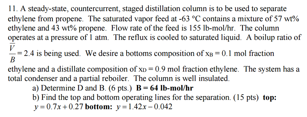 Solved A steady-state, countercurrent, staged distillation | Chegg.com