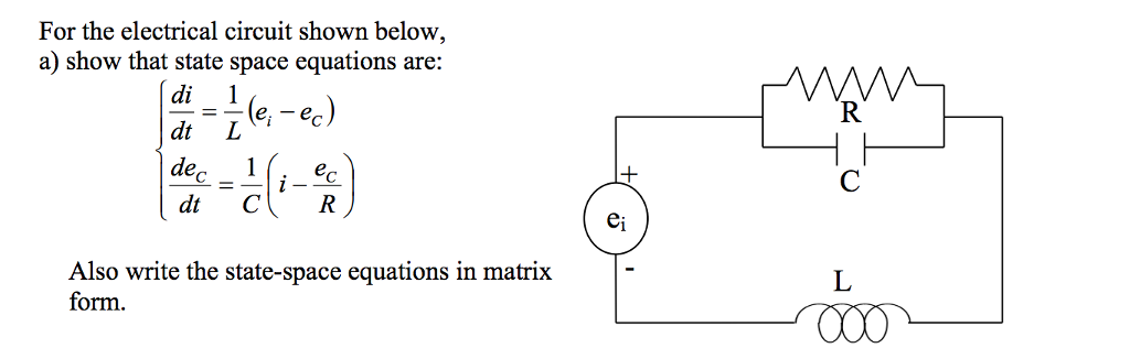 Solved For the electrical circuit shown below, a) show that | Chegg.com