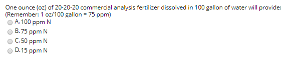 Solved: One Ounce (oz) Of 20-20-20 Commercial Analysis Fer... | Chegg.com