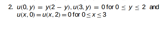 Solved Solve Dirichlet Problem For The Given Rectangle And | Chegg.com