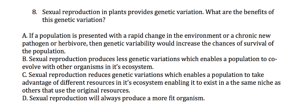 Solved 8. Sexual reproduction in plants provides genetic | Chegg.com