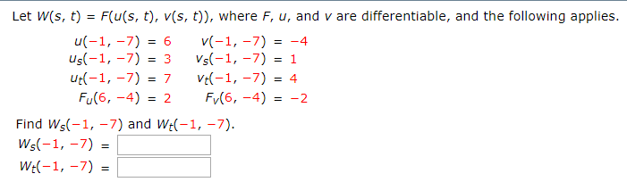 Solved Let W(s, t) F(u(s, t), v(s, t)), where F, u, and v | Chegg.com