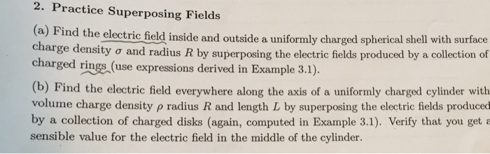 Solved Practice Superposing Fields (a) Find the electric | Chegg.com