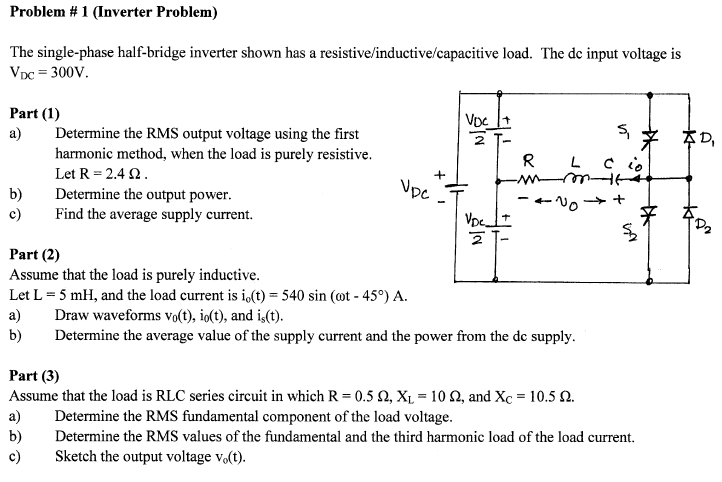 Solved The Single-phase Half-bridge Inverter Shown Has A | Chegg.com