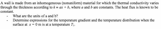 Solved A wall is made from an inhomogeneous (nonuniform) | Chegg.com